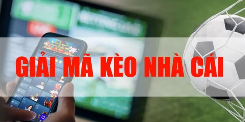 Giải mã kèo phân tích tỷ lệ cược